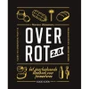 Over Rot 2.0- Het Geactualiseerde Handboek voor fermenteren